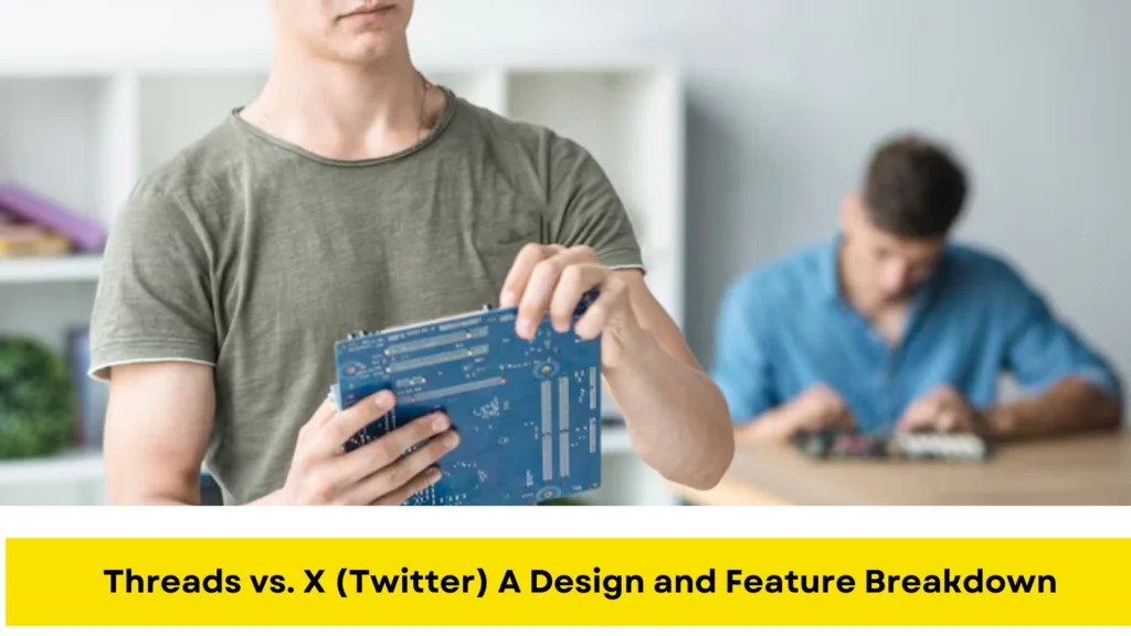 Threads vs X (Twitter) A Design and Feature Breakdown